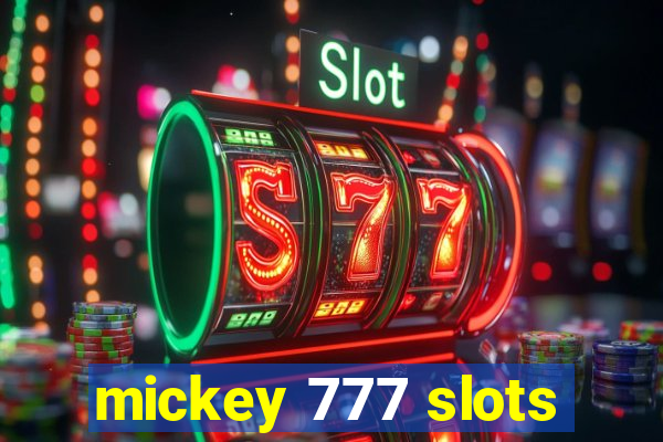 mickey 777 slots